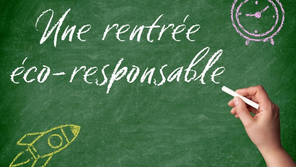 Une rentrée plus responsable ! 